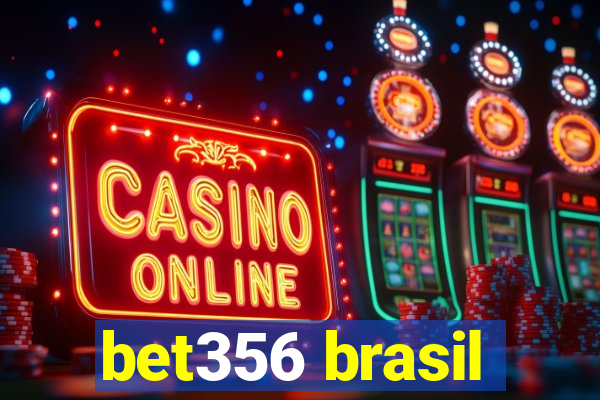 bet356 brasil